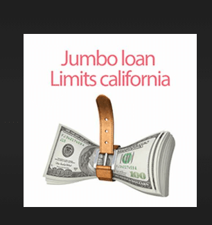 what is a jumbo loan in california
